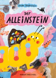 14b Hilde Biedermann DER ALLEINSTEIN Ankerwechsel Verlag 14b Hilde Biedermann DER ALLEINSTEIN Ankerwechsel Verlag