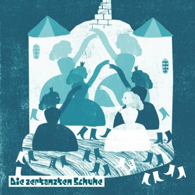 The Shoes that were Danced to Pieces | Illustration: Nina Kaun The Shoes that were Danced to Pieces | Illustration: Nina Kaun